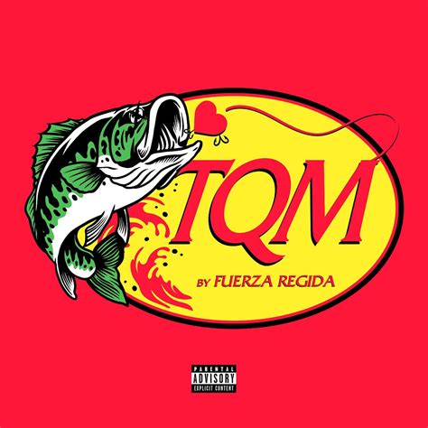 The Meaning Behind The Song: TQM by Fuerza Regida